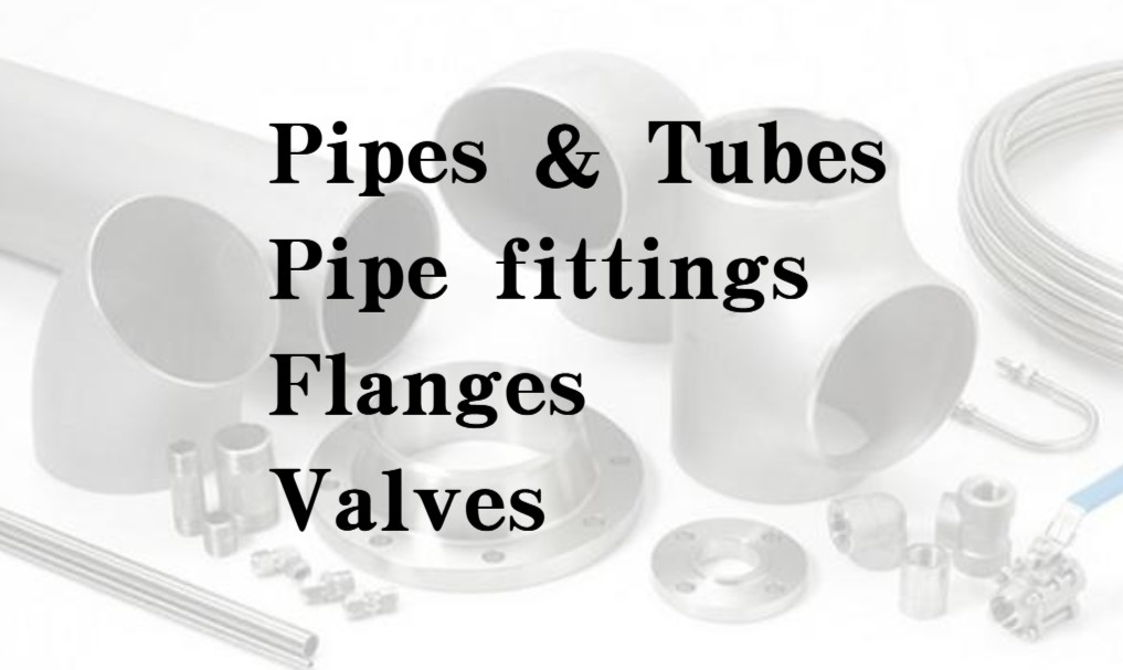Stainless Steel Pipes & Fittings & Flanges & Valves